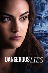 VER Dangerous Lies (2020) Online Gratis HD