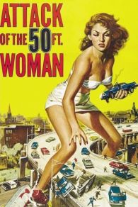 VER El ataque de la mujer de 50 pies (1958) Online Gratis HD