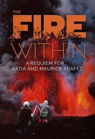 VER The Fire Within: Requiem for Katia and Maurice Krafft Online Gratis HD