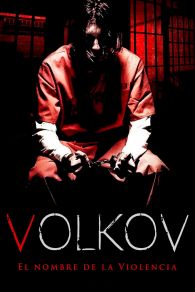 VER Volkov el nombre de la violencia Online Gratis HD